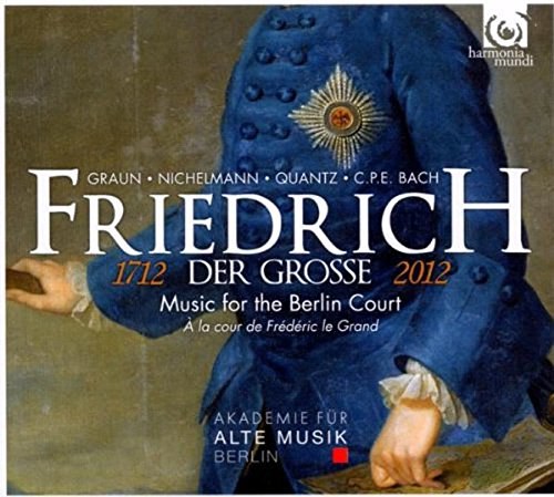 Frederick the Great - Music from a Tercentenary