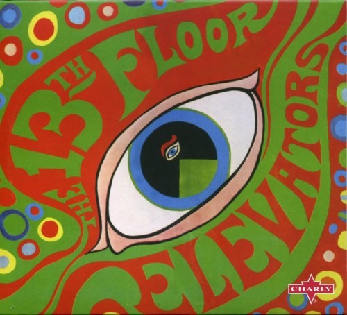 The Psychedelic Sounds of the 13th Floor Elevators