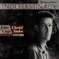 Cage:  Indeterminacy