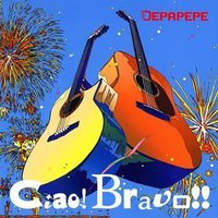 Ciao! Bravo!