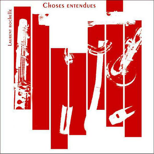 CHOSES ENTENDUES