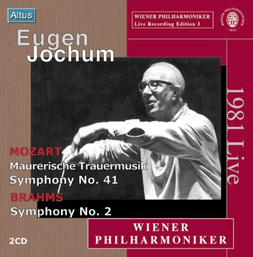 Jochum 1981 Live: Mozart Maurerische Trauermusik & Symphony No.41; Brahms Symphony No.2