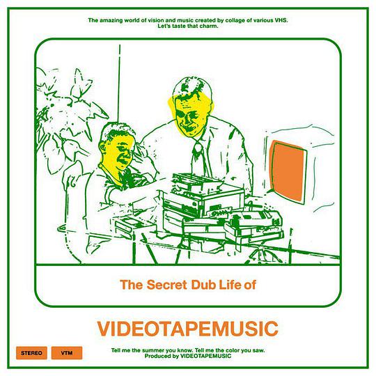 The Secret Dub Life of VIDEOTAPEMUSIC (Deluxe Edition)