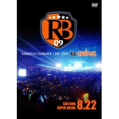 Animelo Summer Live 2009 RE: BRIDGE 8.22