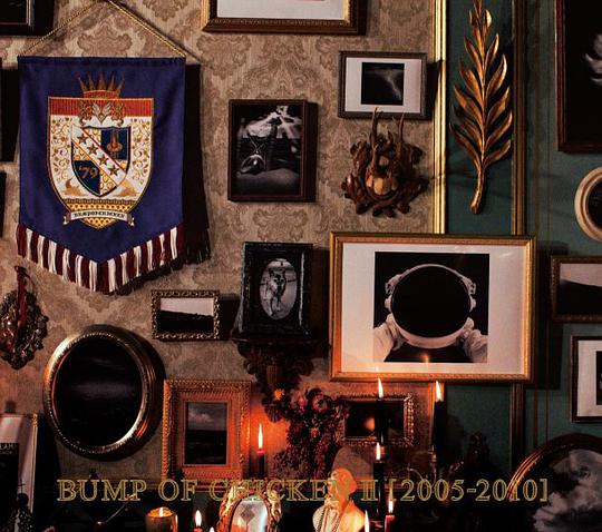 BUMP OF CHICKEN II<2005-2010>