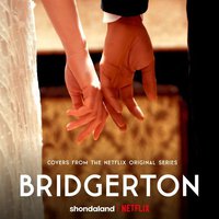 Bridgerton（Covers From the Netflix Original Series）-EP