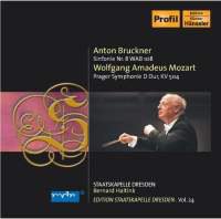 Bruckner:Symphony No. 8 in C minor / Mozart:Symphony No. 38 in D major, K504 'Prague'