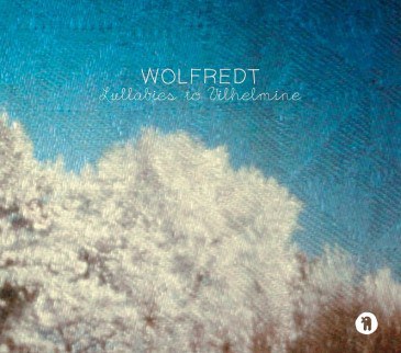 Lullabies To Vilhelmine