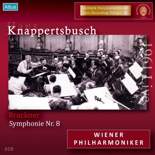 Bruckner : Symphonie Nr.8 / Hans Knappertsbusch, Wiener Philharmoniker / 1961 Live