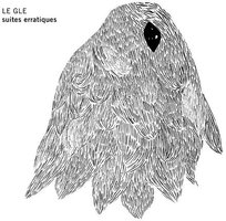 LE GLE / suites erratiques