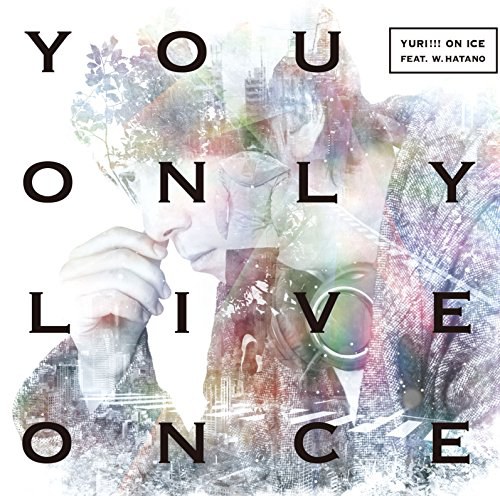 You Only Live Once