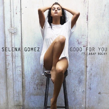 Good For You (feat. A$AP Rocky)