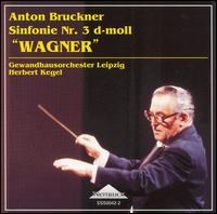 Bruckner: Symphony No. 3 "Wagner"