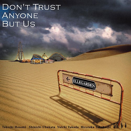 Don'T Trust Anyone But Us