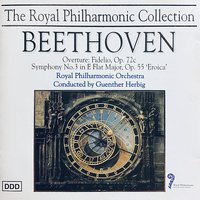 Beethoven: Overture: Fidelio, Op.72c, Symphony No.3 in E Flat Major, Op.55 "Eroica"