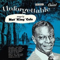 Unforgettable: Songs by Nat King Cole