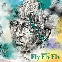 Fly Fly Fly