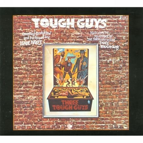 Three Tough Guys: Original Soundtrack/Remastered
