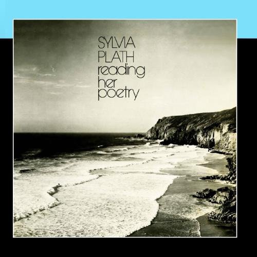 Sylvia Plath Reading Her Poetry