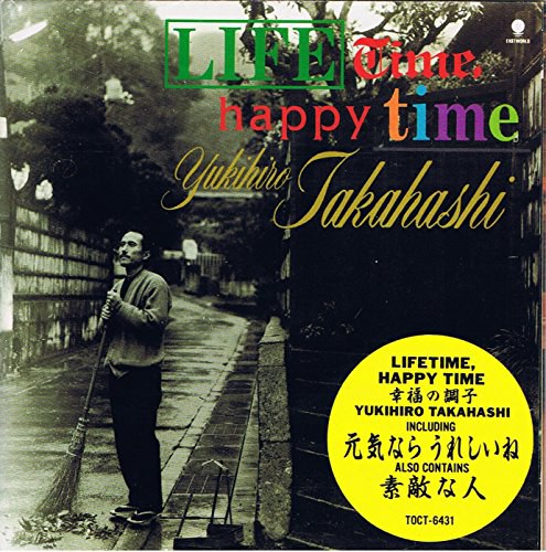 LIFE TIME, HAPPY TIME