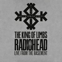 The King of Limbs: From The Basement