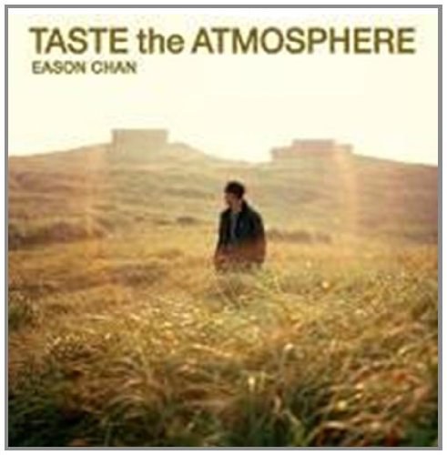 陈奕迅:Taste The Atmosphere