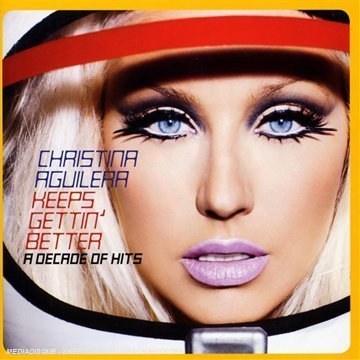 Keeps Gettin' Better: A Decade of Hits