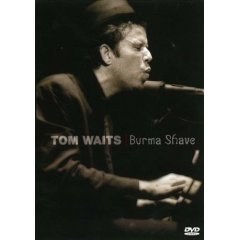 Tom Waits - Burma Shave (dvd)