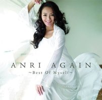 ANRI AGAIN~ベスト・オブ・マイセルフ