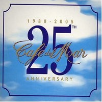 Cafe Del Mar 1980-2005: 25th Anniversary