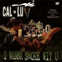 I Wanna Smoke With U
