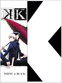 『K』Image Blu-ray WHITE&BLACK [Blu-ray+CD]
