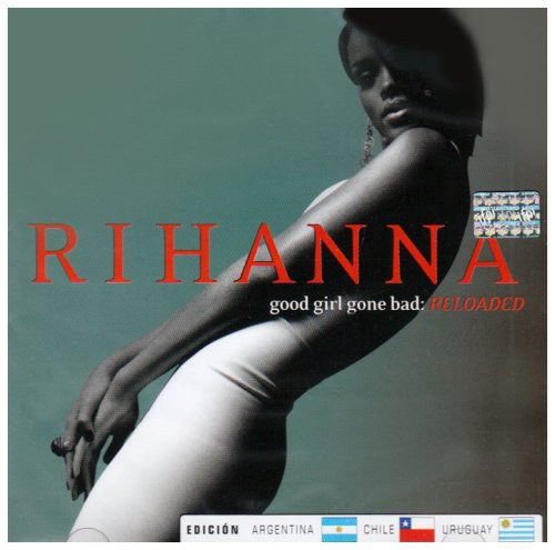 Good Girl Gone Bad: Reloaded