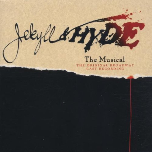 Jekyll & Hyde (1997 Original Broadway Cast)