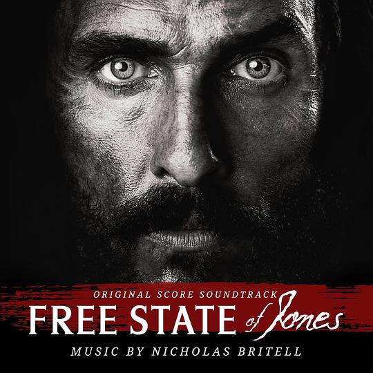 Free State of Jones (Original Motion Picture Score)