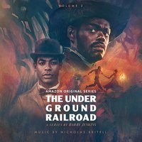 The Underground Railroad: Volume 2 (Original Series Score)
