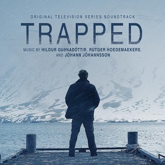 Trapped(Original Television Series Soundtrack)