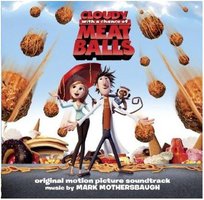 Cloudy With A Chance Of Meatballs (Original Motion Picture Soundtrack)