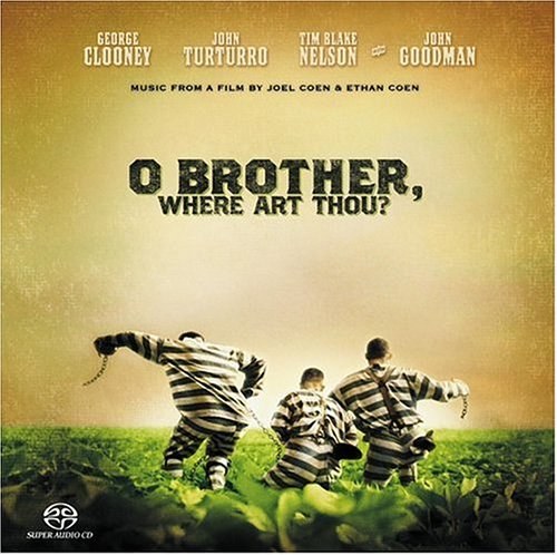 O Brother Where Art Thou