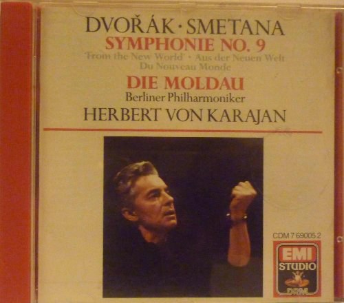 Dvorak: Symphony 9 "From the New World"; Smetana: Vltava