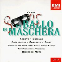 Verdi - Un ballo in maschera / Arroyo · Domingo · Cappuccilli · Cossotto · Grist · NPO · Muti
