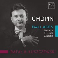 Rafał Alexander Łuszczewski - Chopin: Piano Works (Live)