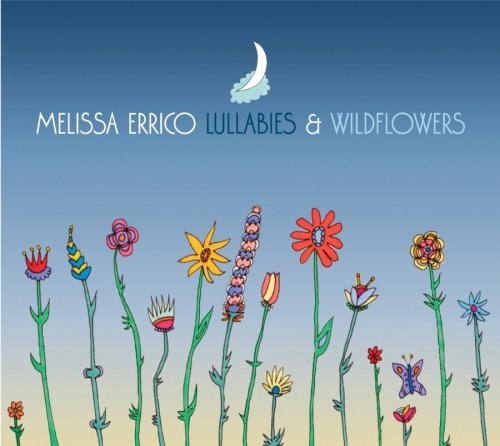 Lullabies and Wildflowers