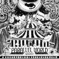 PARALLEL WORLD ~episode.0~