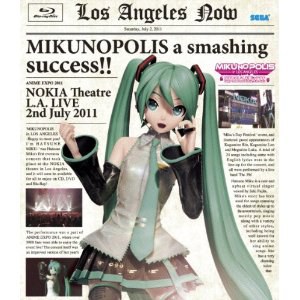 MIKUNOPOLIS in LOS ANGELES“はじめまして、初音ミクです”