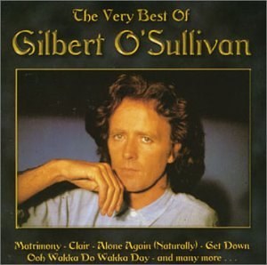 The Very Best of Gilbert O'Sullivan