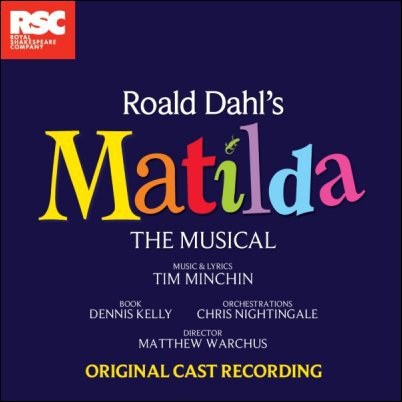 Matilda (2011 Original London Cast)
