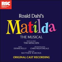 Matilda (2011 Original London Cast)