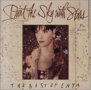 Paint the Sky with Stars: The Best of Enya