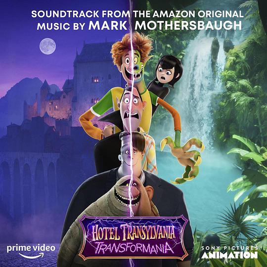Hotel Transylvania 4: Transformania (Soundtrack from the Amazon Original)